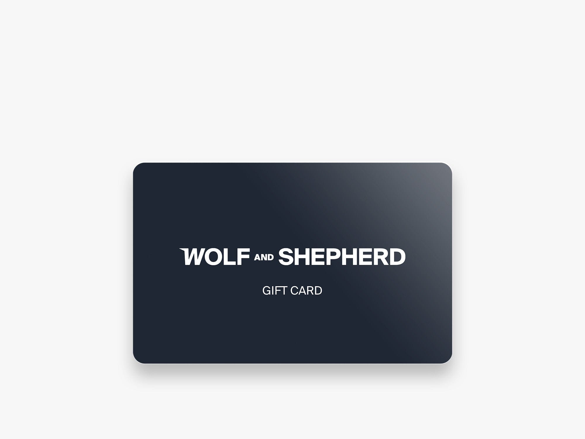 Wolfandshepherd W&S Digital Gift Card