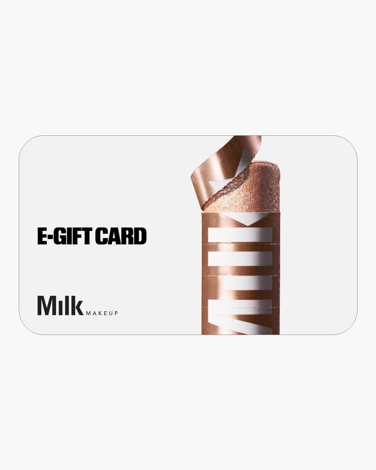 Milk Makeup E-Gift Card