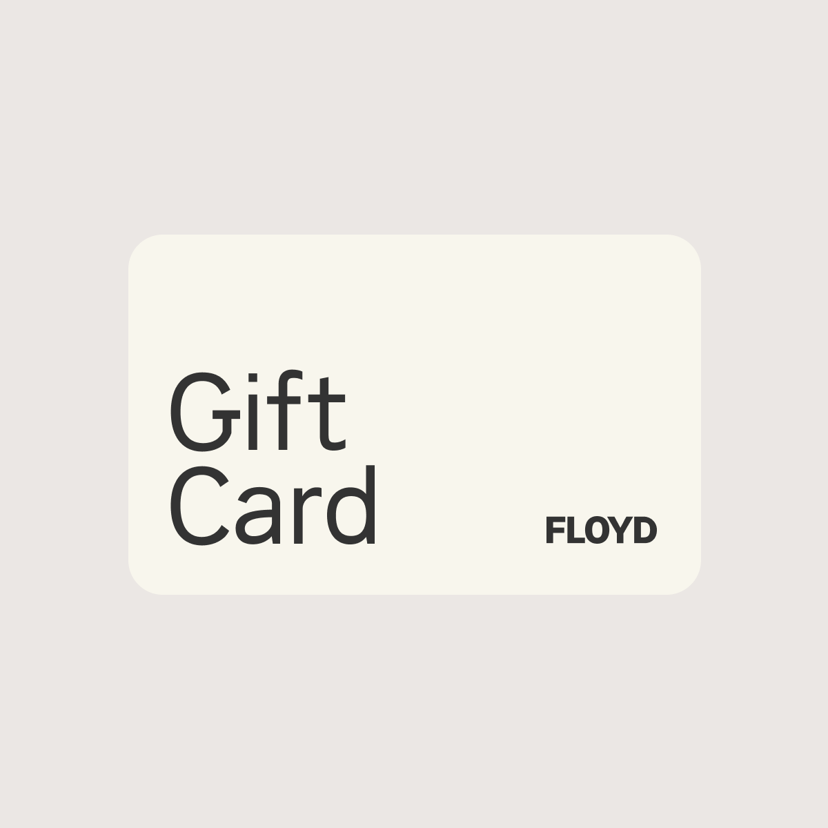 Floydhome Gift Card