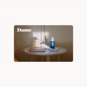 Dame Gift Card